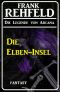 [Die Legende von Arcana 04] • Die Elben-Insel